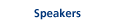 Speakers | 